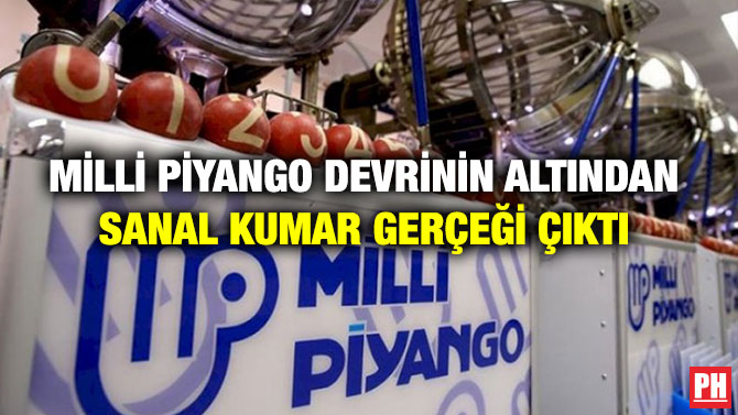 Milli Piyango Devrinin Altından Sanal Kumar Gerçeği Çıktı
