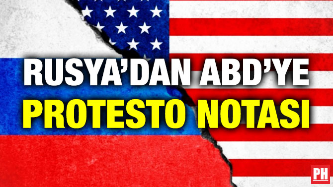 Rusya’dan ABD’ye Protesto Notası