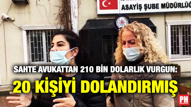 Sahte Avukattan 210 Bin Dolarlık Vurgun: 20 Kişiyi Dolandırmış