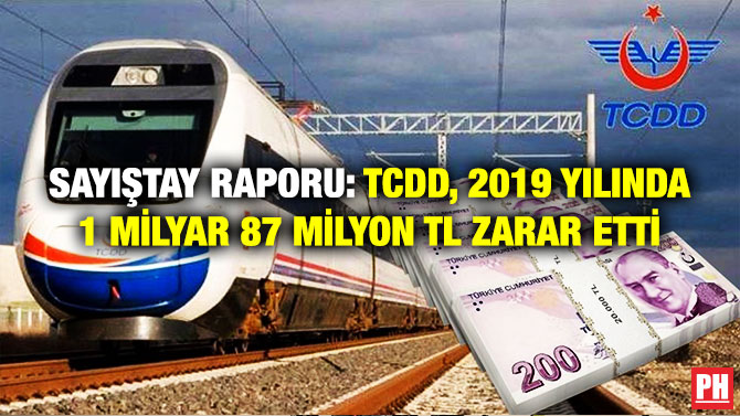 Sayıştay Raporu: TCDD, 2019 Yılında 1 Milyar 87 Milyon TL Zarar Etti