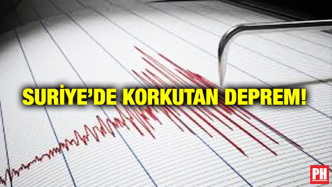 Suriye’de Korkutan Deprem!