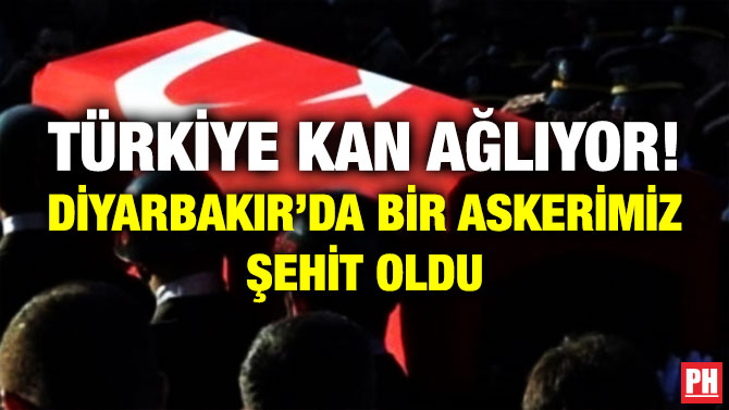 Türkiye Kan Ağlıyor! Diyarbakır’da Bir Askerimiz Şehit Oldu