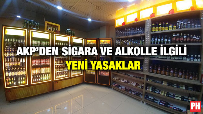 AKP’den Sigara ve Alkolle İlgili Yeni Yasaklar
