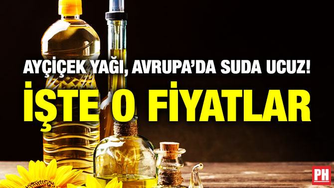 Ayçiçek Yağı, Avrupa’da Suda Ucuz! İşte O Fiyatlar