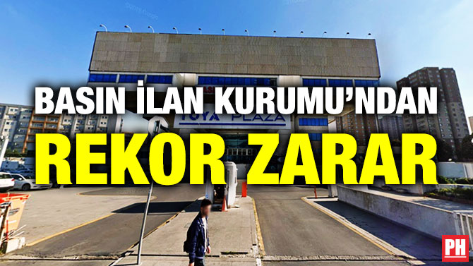 Basın İlan Kurumu’ndan Rekor Zarar