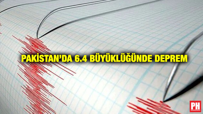 Pakistan’da 6.4 Büyüklüğünde Deprem
