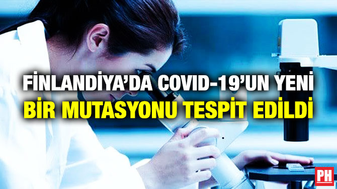 Finlandiya’da Covid-19’un Yeni Bir Mutasyonu Tespit Edildi