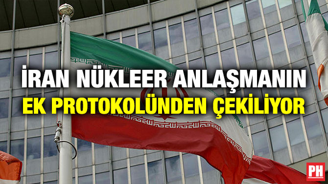 İran Nükleer Anlaşmanın Ek Protokolünden Çekiliyor