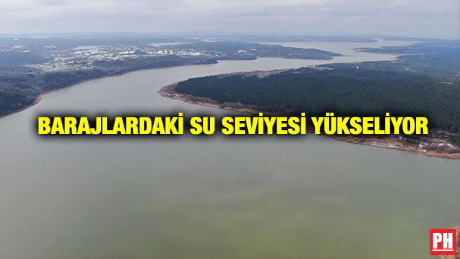 Barajlardaki Su Seviyesi Yükseliyor