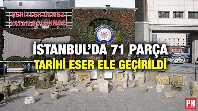 İstanbul’da 71 Parça Tarihi Eser Ele Geçirildi
