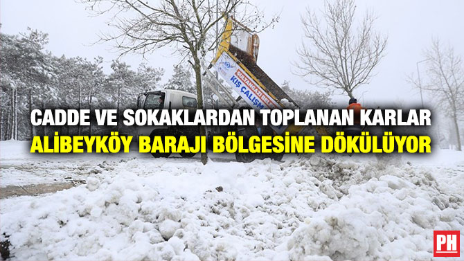 Cadde ve Sokaklardan Toplanan Karlar Alibeyköy Barajı Bölgesine Dökülüyor