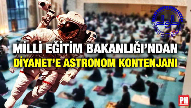 Milli Eğitim Bakanlığı’ndan Diyanet’e Astronom Kontenjanı