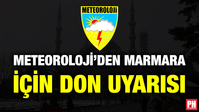 Meteoroloji’den Marmara için Don Uyarısı