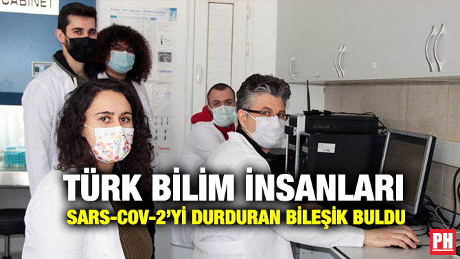 Türk Bilim İnsanları Sars-CoV-2’yi Durduran Bileşik Buldu
