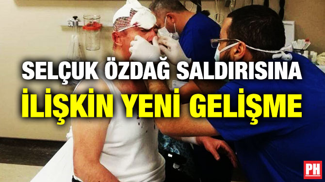 Selçuk Özdağ Saldırısına İlişkin Yeni Gelişme
