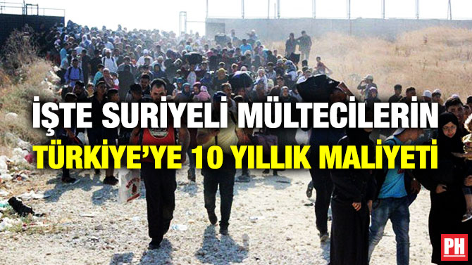 İşte Suriyeli Mültecilerin Türkiye’ye 10 Yıllık Maliyeti