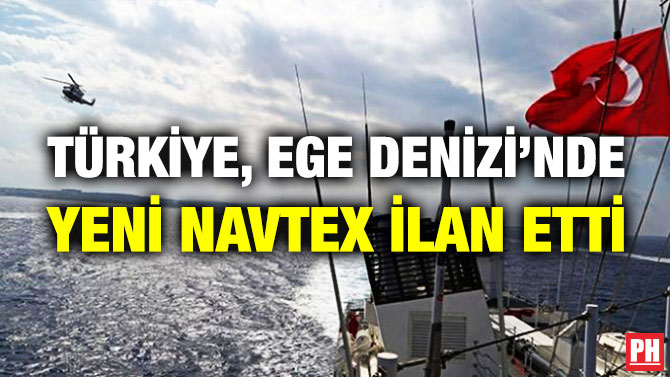 Türkiye, Ege Denizi’nde Yeni NAVTEX İlan Etti