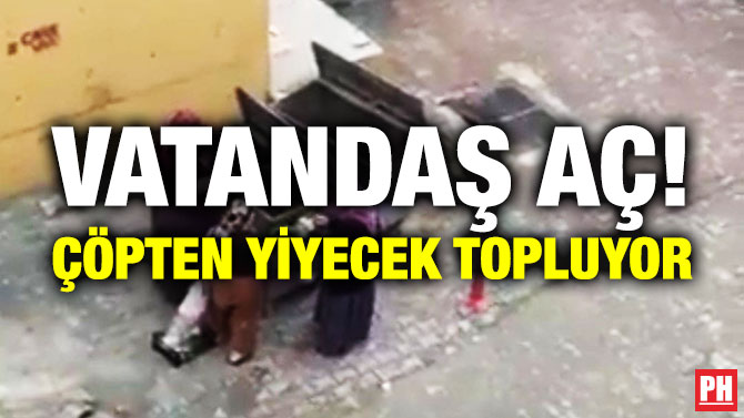 Vatandaş Aç! Çöpten Yiyecek Topluyor
