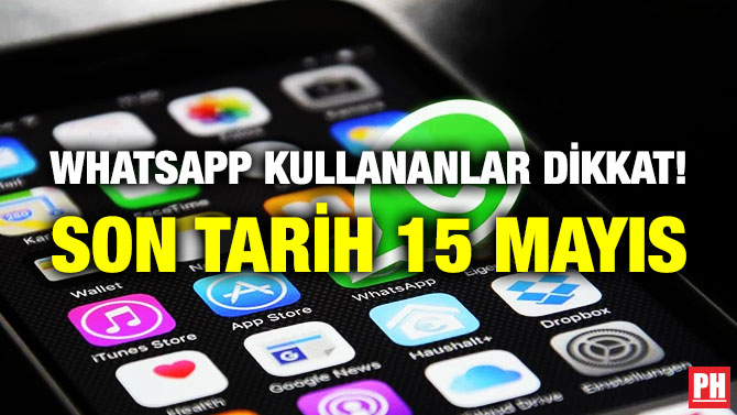 WhatsApp Kullananlar Dikkat! Son Tarih 15 Mayıs