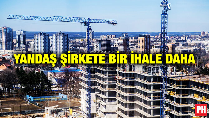 Yandaş Şirkete Bir İhale Daha