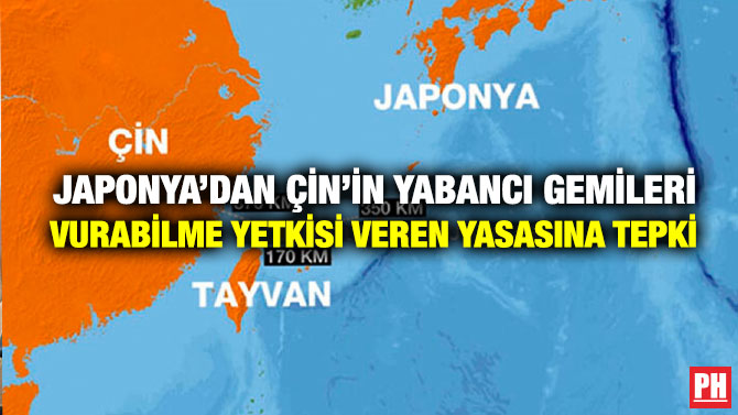 Japonya’dan Çin’in Yabancı Gemileri Vurabilme Yetkisi Veren Yasasına Tepki