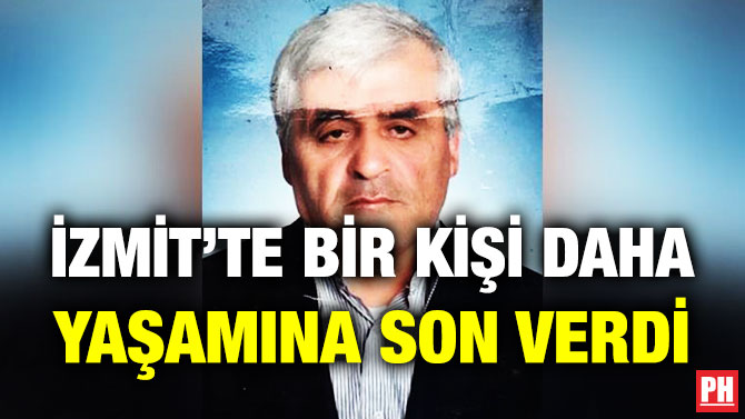 İzmit’te Bir Kişi Daha Yaşamına Son Verdi