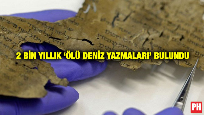 2 Bin Yıllık ‘Ölü Deniz Yazmaları’ Bulundu