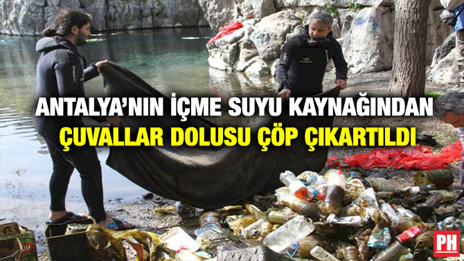Antalya’nın İçme Suyu Kaynağından Çuvallar Dolusu Çöp Çıkartıldı