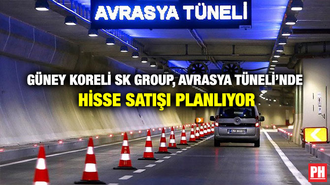 Güney Koreli SK Group, Avrasya Tüneli’nde Hisse Satışı Planlıyor