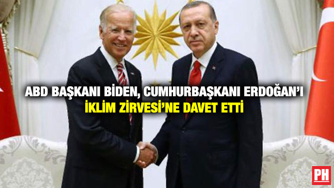 ABD Başkanı Biden, Cumhurbaşkanı Erdoğan’ı İklim Zirvesi’ne Davet Etti