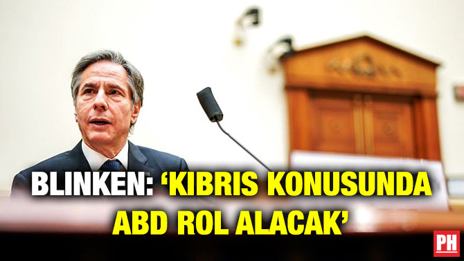 Blinken: ‘Kıbrıs Konusunda ABD Rol Alacak’