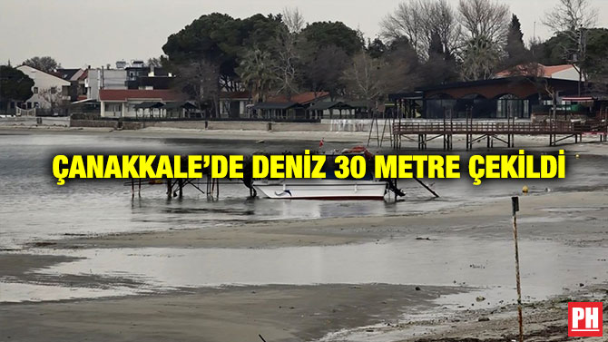 Çanakkale’de Deniz 30 Metre Çekildi