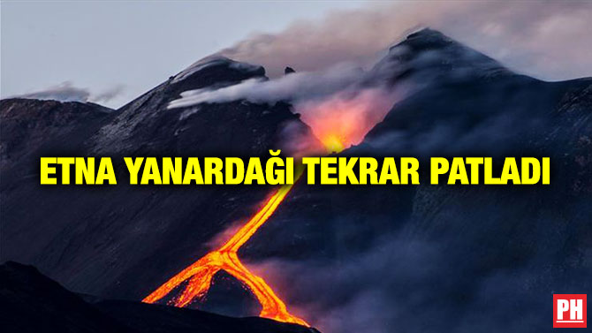 Etna Yanardağı Tekrar Patladı