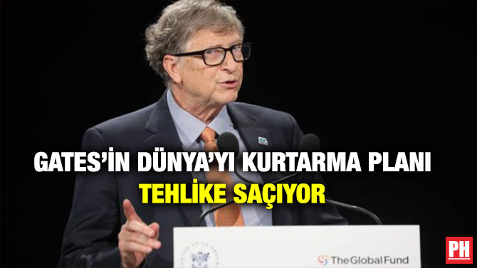 Gates’in Dünya’yı Kurtarma Planı Tehlike Saçıyor