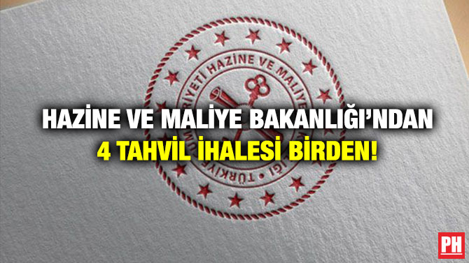 Hazine ve Maliye Bakanlığı’ndan 4 Tahvil İhalesi Birden!