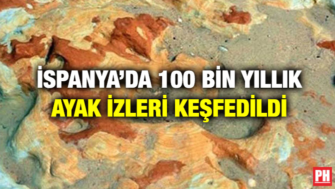 İspanya’da 100 Bin Yıllık Ayak İzleri Keşfedildi