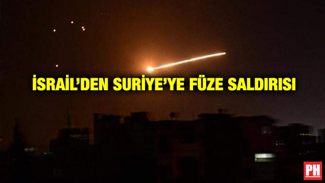 İsrail’den Suriye’ye Füze Saldırısı