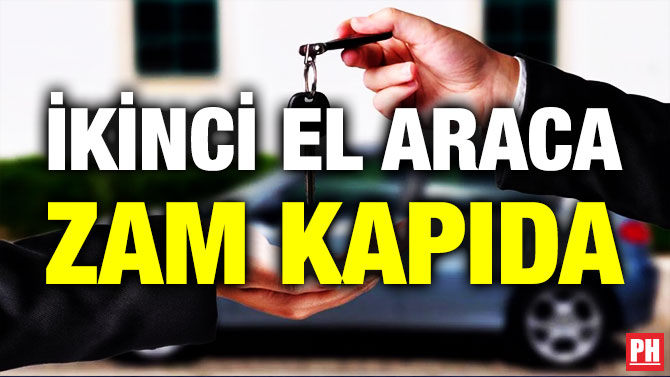 İkinci El Araca Zam Kapıda
