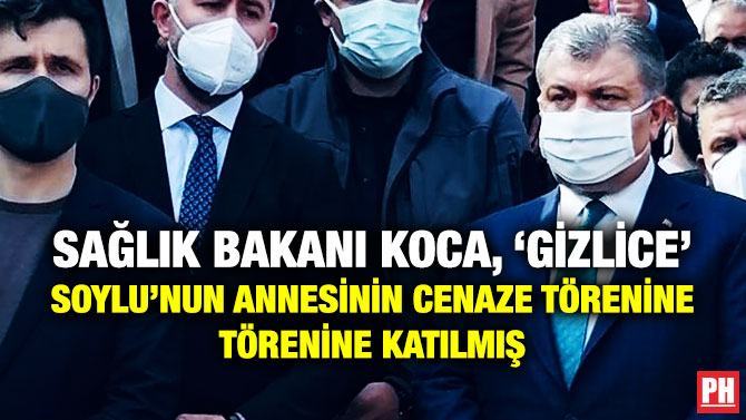Sağlık Bakanı Koca, ‘Gizlice’ Soylu’nun Annesinin Cenaze Törenine Katılmış