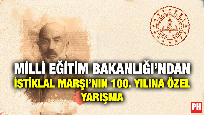 Milli Eğitim Bakanlığı’ndan İstiklal Marşı’nın 100. Yılına Özel Yarışma