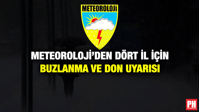 Meteoroloji’den Dört İl İçin Buzlanma ve Don Uyarısı
