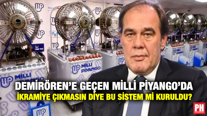 Demirören’e Geçen Milli Piyango’da İkramiye Çıkmasın Diye Bu Sistem Mi Kuruldu?