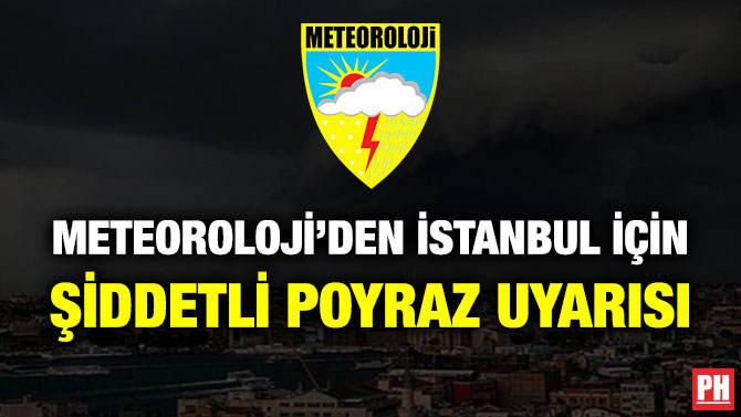 Meteoroloji’den İstanbul için Şiddetli Poyraz Uyarısı
