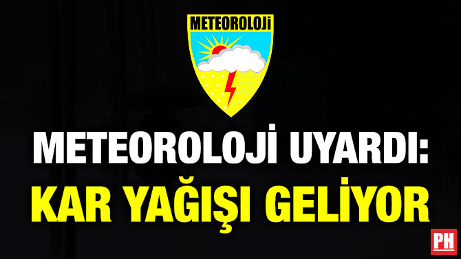 Meteoroloji Uyardı: Kar Yağışı Geliyor