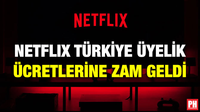 Netflix Türkiye Üyelik Ücretlerine Zam Geldi