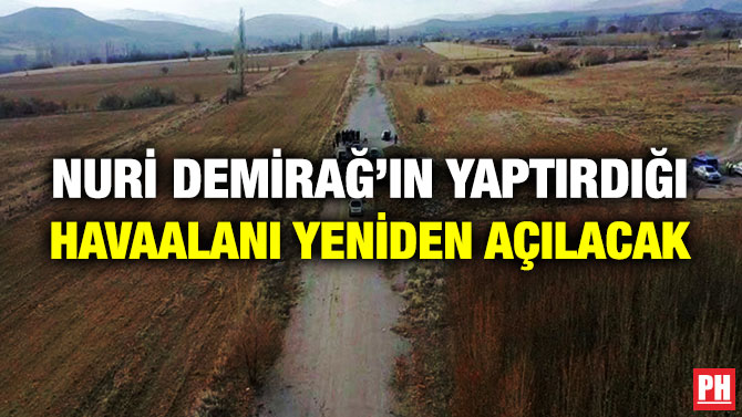 Nuri Demirağ’ın Yaptırdığı Havaalanı Yeniden Açılacak