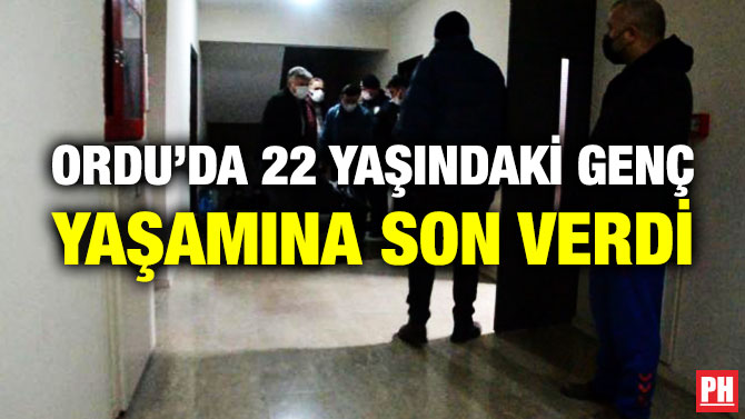 Ordu’da 22 Yaşındaki Genç Yaşamına Son Verdi