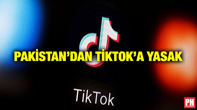 Pakistan’dan TikTok’a Yasak