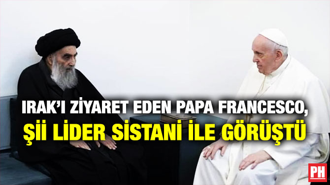 Irak’ı Ziyaret Eden Papa Francesco, Şii Lider Sistani ile Görüştü