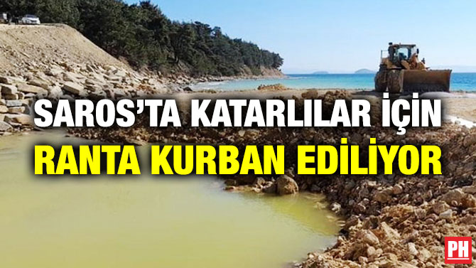 Saros’ta Katarlılar için Ranta Kurban Ediliyor